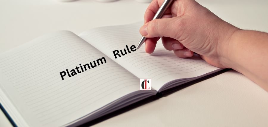 Mastering the Platinum Rule for Stronger Relationships